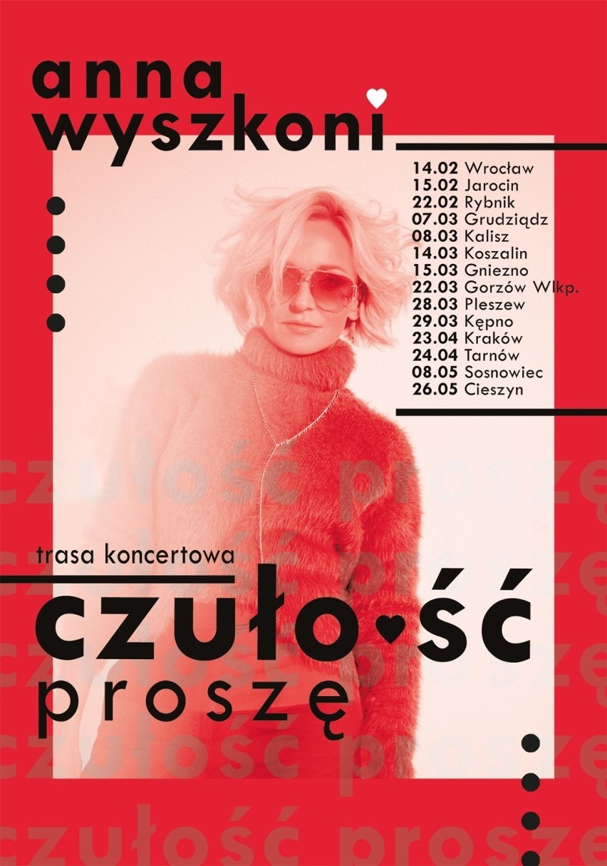Anna Wyszkoni w ramach trasy "Czułość proszę" zaśpiewa w Pleszewie