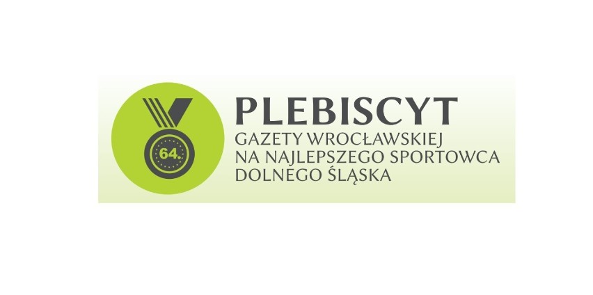 64. Plebiscyt Sportowy Gazety Wrocławskiej - FINAŁOWE GŁOSOWANIE