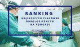 Gdzie na Pomorzu znajdują się przyjazne placówki onkologiczne? Pacjenci oceniają ośrodki i lekarzy