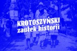 Zapraszamy na Krotoszyński Zaułek Historii [FILM]