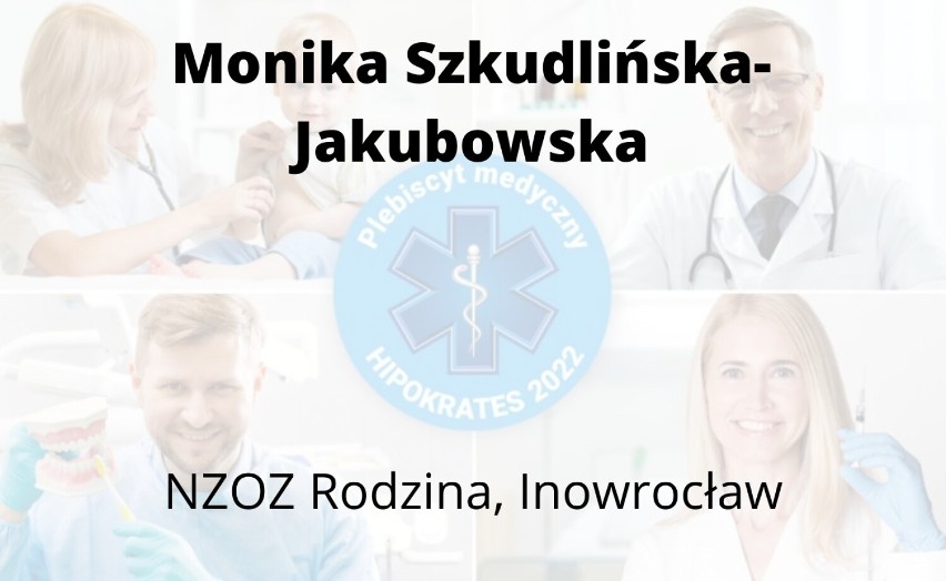 To LISTA nominowanych do tytułu Lekarz Rodzinny Roku w powiecie inowrocławskim!