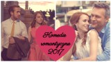 Komedie romantyczne 2017. Historie o miłości, które musisz zobaczyć! [WIDEO+ZDJĘCIA]