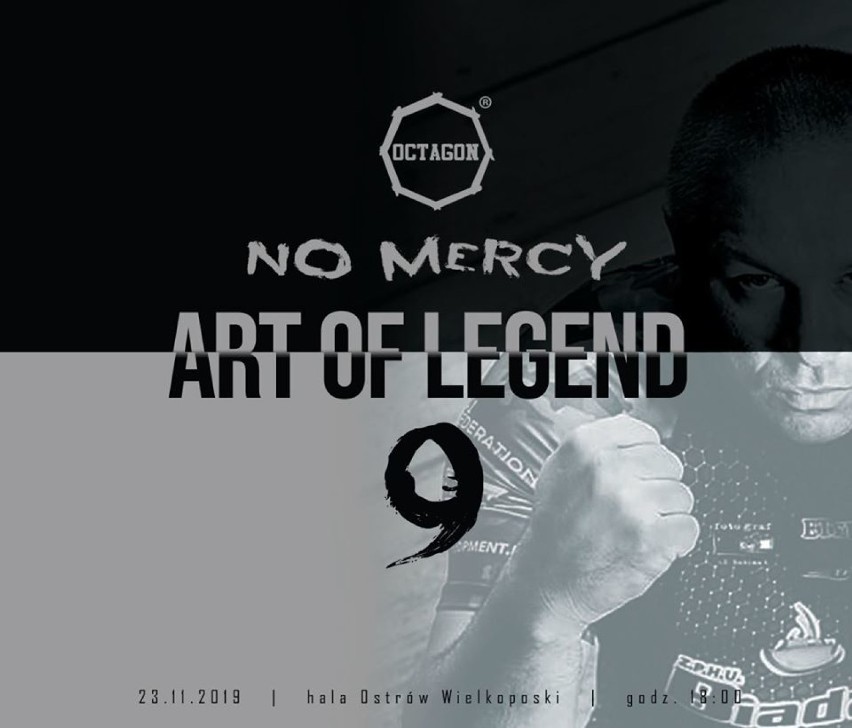 Octagon No Mercy 9 Art of Legend. Przygotujcie się na 9. mocnych walk!