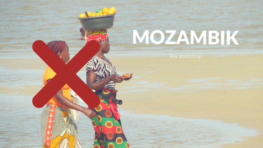 MOZAMBIK/ Nie podróżuj
Ministerstwo Spraw Zagranicznych...