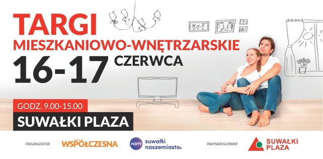 Targi Mieszkaniowo - Wnętrzarskie odbędą się w dniach 16-17 czerwca, od godz. 9.00 do 15.00