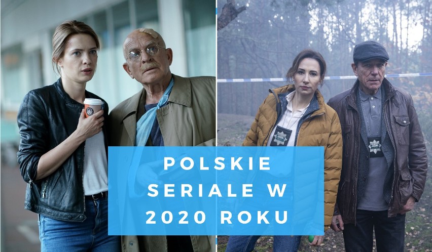 Nowe polskie seriale w 2020 roku. Co oglądać w TV w nowym roku?