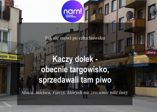 Jakiś czas temu poprosiliśmy was o przykłady słów, nazw, miejsc, które znane są w Człuchowie i tylko w Człuchowie, a więc których nie zrozumie nikt, kto tu nie mieszka. I zaskoczyliście nas liczbą i pomysłowością tych wyrażeń. Dlatego postanowiliśmy je wszystkie zebrać w jedno miejsce i stworzyć "słownik wyrazów człuchowskich". Kilkadziesiąt zwrotów, nazw i określeń po człuchowsku przedstawiamy w naszej galerii. Wystarczy przewijać strzałką i sprawdzić kolejne wyrazy. Pamiętacie "słodką dziurkę", chodziliście do "szpulek", zaglądaliście do "mordowni", a może szliście "schodami do nieba".  Co to wszystko oznacza? Sprawdźcie.