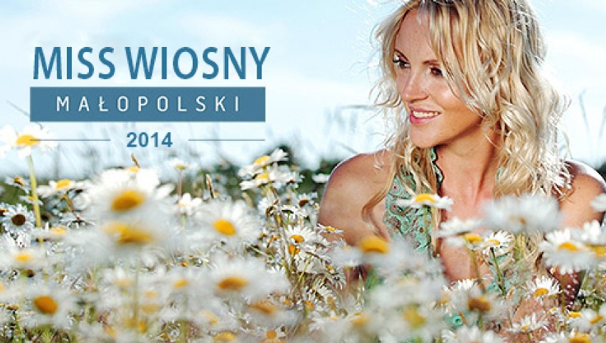 Małopolska Miss Wiosny 2014. Nie czekaj, zgłoś swoją kandydaturę! [PLEBISCYT]