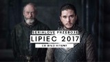 Serialove przeboje - lipiec 2017 [GALERIA]    