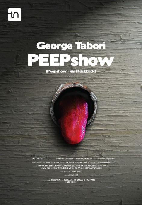 Teatr Nowy w Poznaniu
George Tabori, "PEEPshow"
Godz....