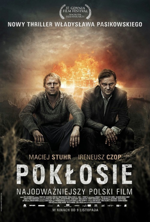 "Pokłosie" - reż. Władysław Pasikowski W filmie poznajemy...