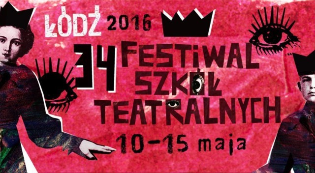 Plakat 34. Festiwalu Szkół Teatralnych w Łodzi.