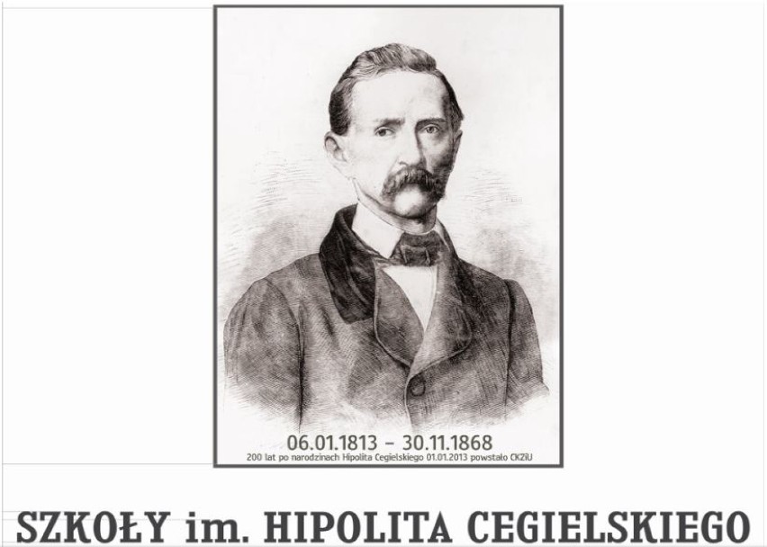 Hipolit Cegielski patronem szkół CKZiU