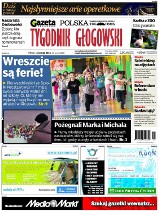 W piątkowym wydaniu &quot;Tygodnika Głogowskiego&quot;