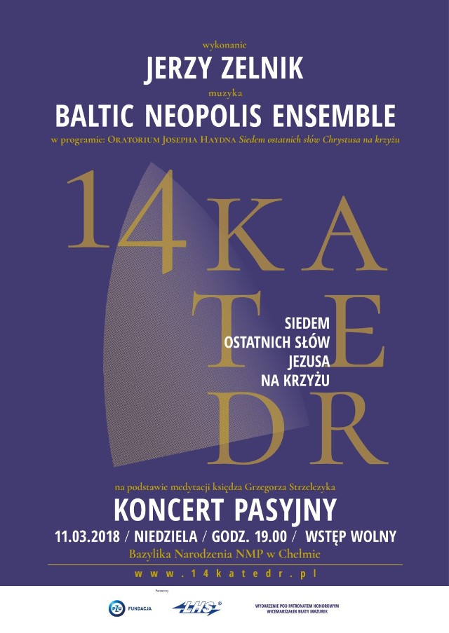 Chełm. Koncert Pasyjny 14 Katedr w wykonaniu Jerzego Zelnika i Baltic Neopolis Ensemble