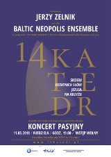 Chełm. Koncert Pasyjny 14 Katedr w wykonaniu Jerzego Zelnika i Baltic Neopolis Ensemble (WIDEO)