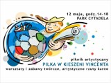 Poznań - Piknik artystyczno-futbolowy &quot;Piłka  w kieszeni Vincenta&quot; [WIDEO]