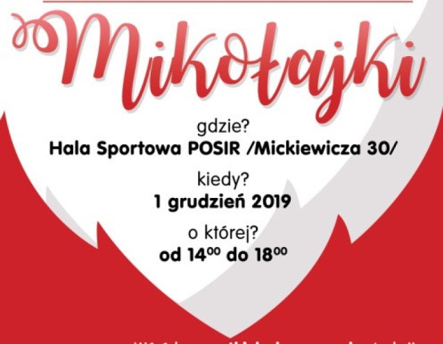 1 grudnia, w godz. 14 do 18, w hali sportowej przy ul. Mickiewicza 30 w Przemyślu, Mikołajki dla wszystkich dzieci.