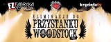 Sukces łódzkich formacji w Eliminacjach do Przystanku Woodstock!