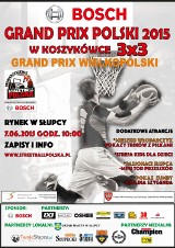 Grand Prix Wielkopolski w koszykówce 3x3 - Słupca 2015