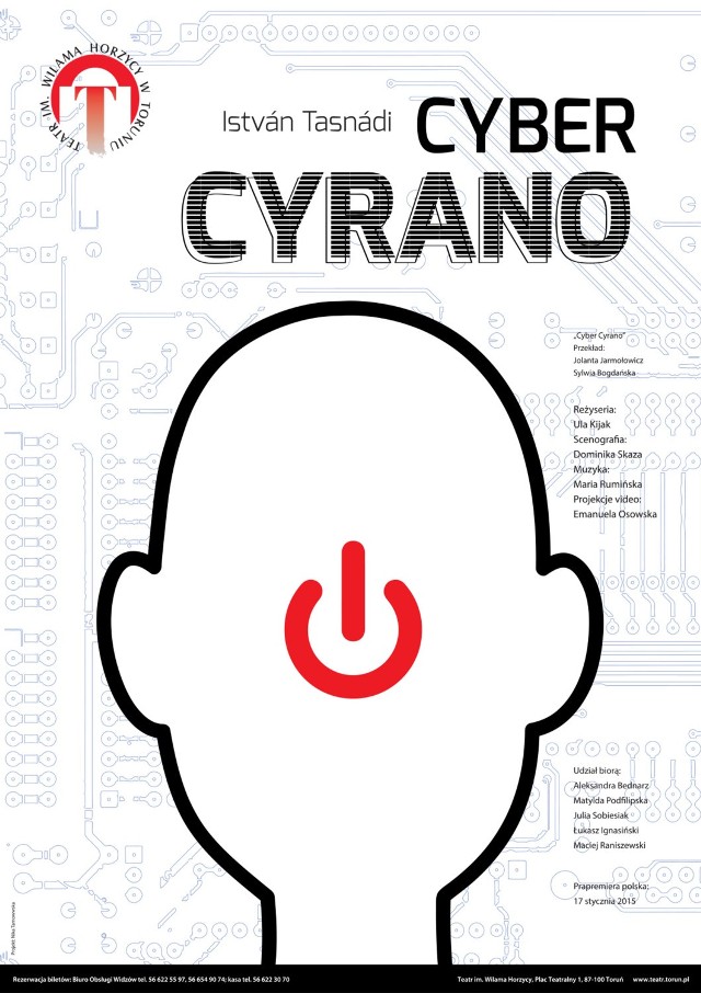 Teatr Horzycy prezentuje "Cyber Cyrano"