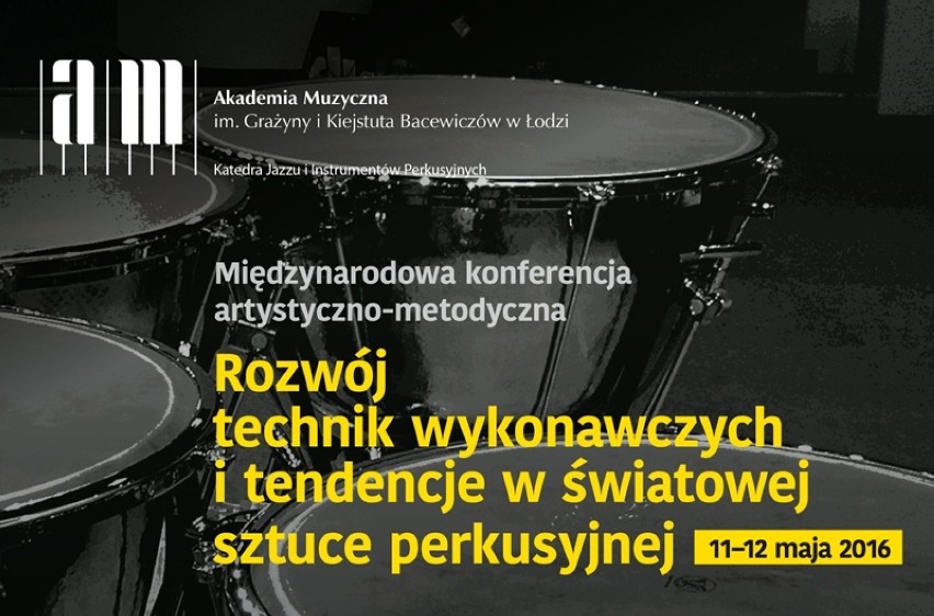 Akademia Muzyczna w Łodzi zaprasza na Międzynarodową...