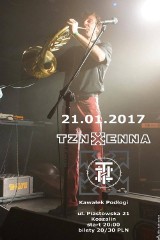 TZN Xenna/ Que Pasa / Tarantella Underground /21.01.17/ Koszalin