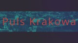 Puls Krakowa (odc. 1): O kolei i parkowaniu w Krakowie