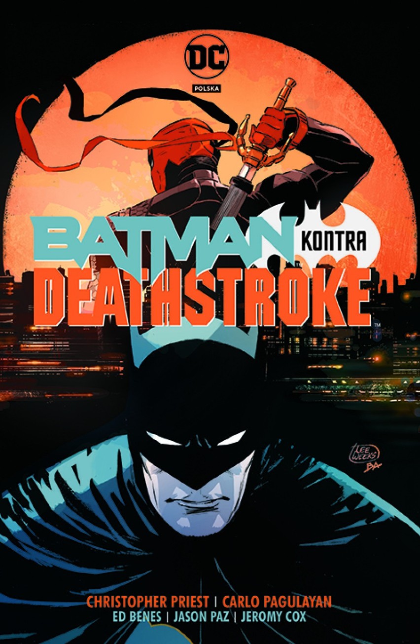 Uniwersum DC. Batman kontra Deathstroke 
Scenariusz:...