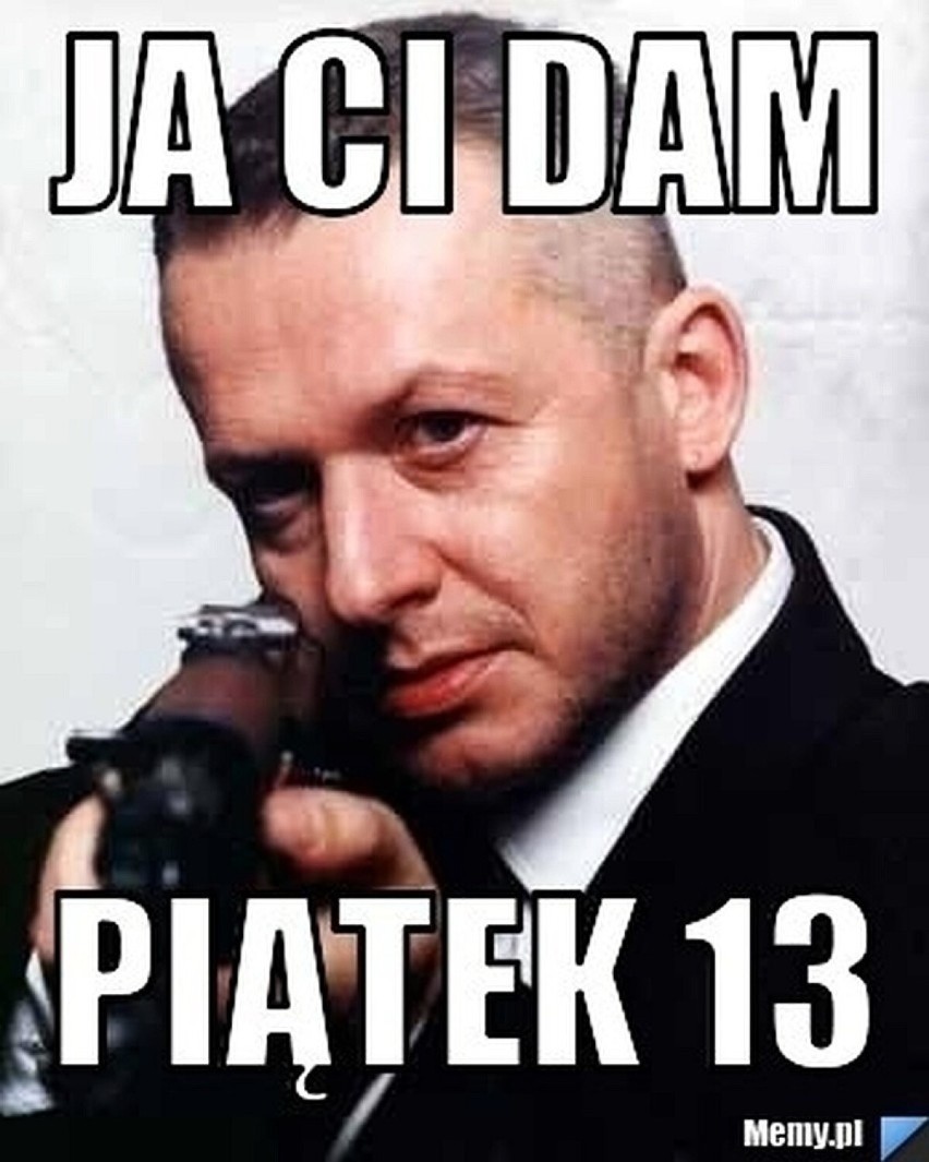 Uwaga, dziś 13, piątek