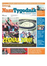 Ostatnie w tym roku wydanie „Naszego Tygodnika"  już dzisiaj  wraz z „Dziennikiem Łódzkim"