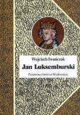 „Jan Luksemburski” w barwnych odsłonach