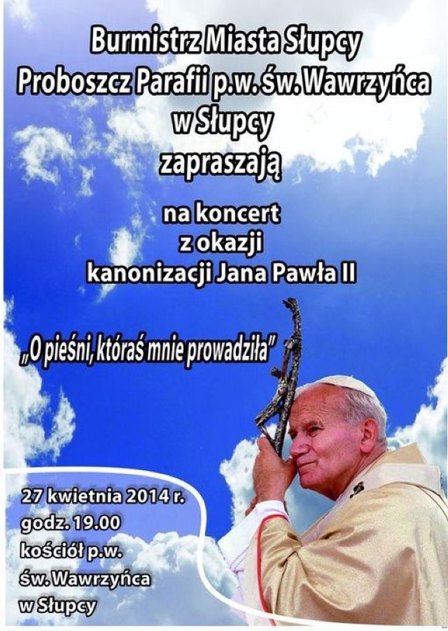 Kanonizacja Jana Pawła II - Koncert w Słupcy