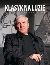 &quot;Klasyk na luzie&quot; - rozmowy z Bohdanem Zadurą, laureatem Silesiusa