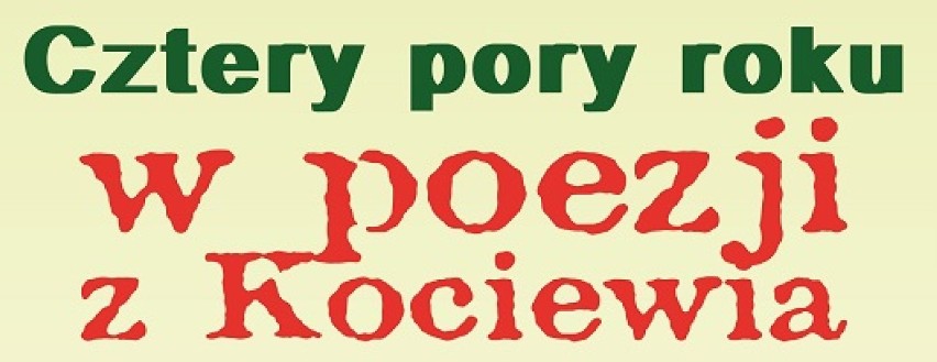 Koncerty "Cztery pory roku w poezji z Kociewia" w Pelplinie