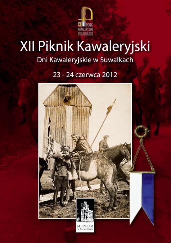XII Piknik Kawaleryjski,. Dni Kawaleryjskie w Suwałkach
