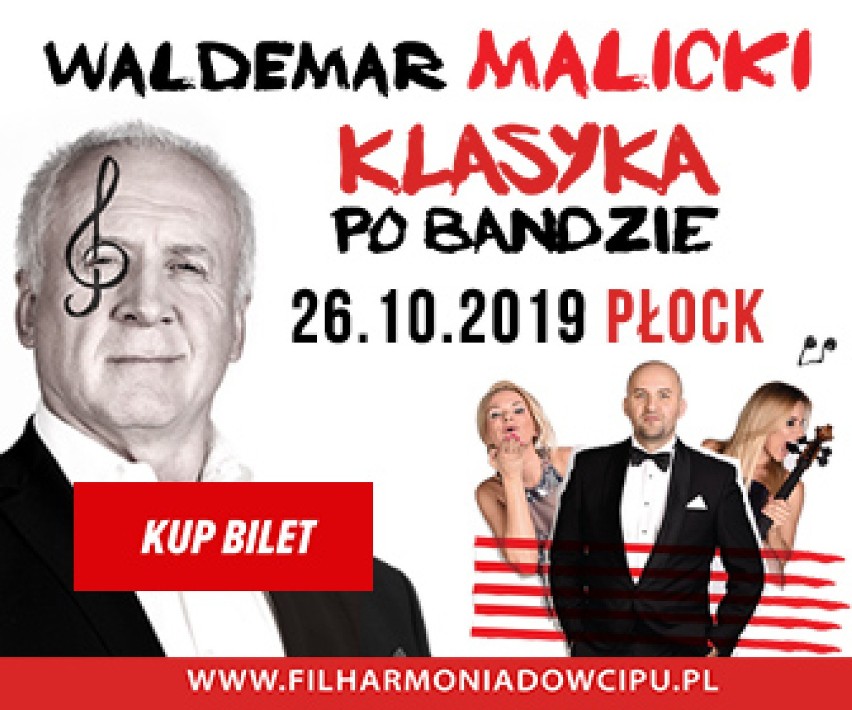 Koncert Waldemara Malickiego "Klasyka po bandzie". W sobotę wystąpi w Płocku 