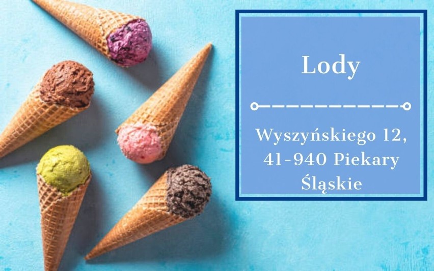 Najlepsze lody w Piekarach Śląskich