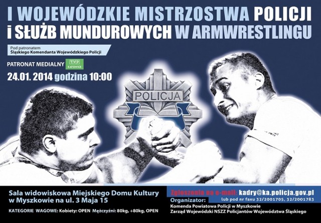 I wojewódzkie mistrzostwa policji i służb mundurowych w armwrestlingu odbędą się 24 stycznia w Myszkowie.