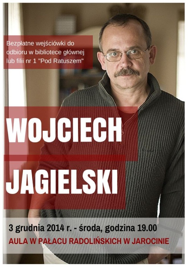 Wojciech Jagielski odwiedzi Jarocin