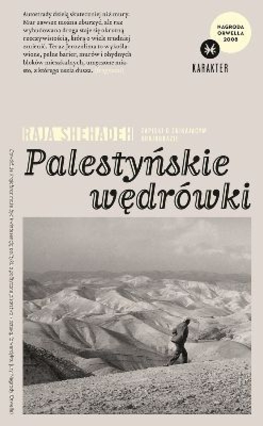 Okładka książki "Palestyńskie wędrówki. Zapiski o znikającym...