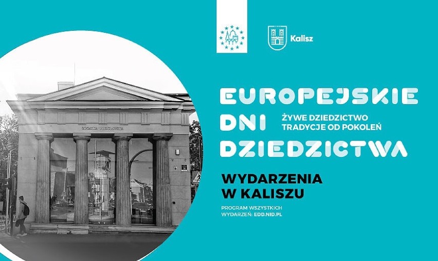 Europejskie Dni Dziedzictwa w Kaliszu. Zobaczcie program wydarzeń. ZDJĘCIA