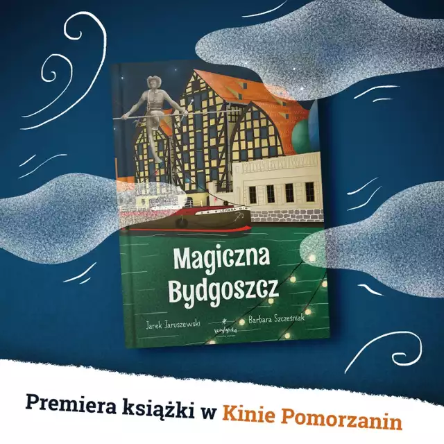 Tak prezentuje się okładka pierwszego w historii Bydgoszczy magiczny przewodnik po mieście. Przyjdźcie 26 sierpnia o godz. 16.30 do kina Pomorzanin przy Gdańskiej 10, gdzie odbędzie się premiera książki i spotkanie z jej twórcami