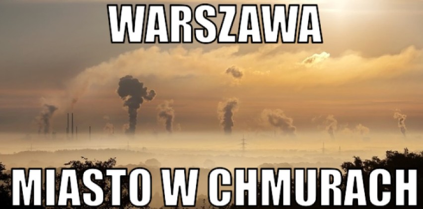 Smog ponownie zaatakował Warszawę. Internauci śmieją się...