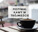 IV Festiwal Kawy w Trójmieście "Czas na kawę" (10-18 listopada) [lista lokali]