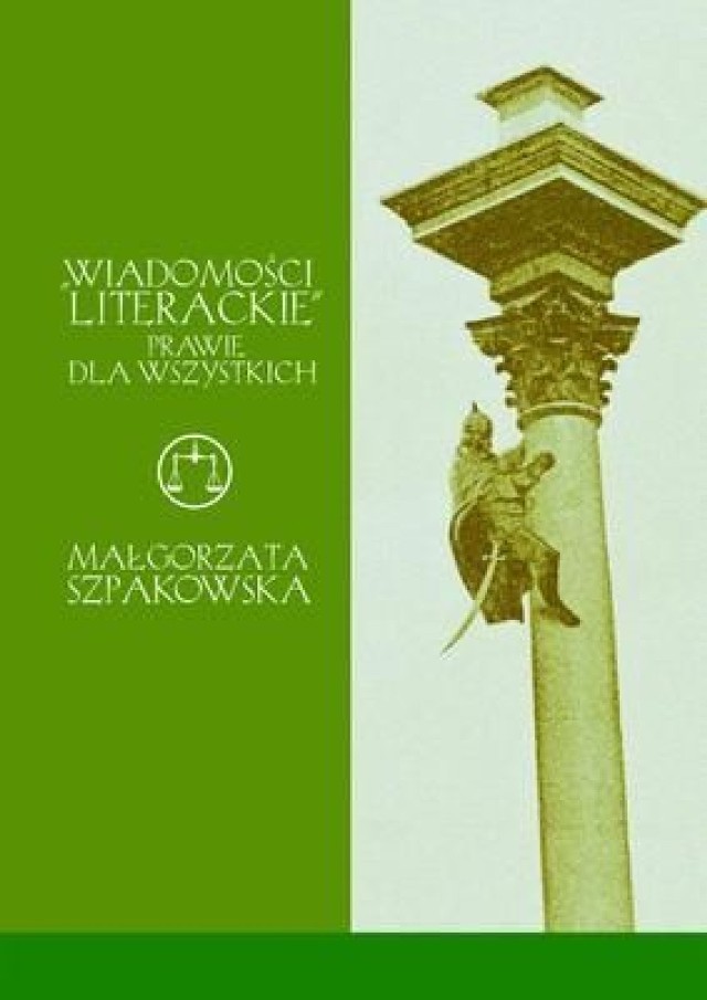 Małgorzata Szpakowska, &bdquo;Wiadomości Literackie&rdquo; prawie dla wszystkich, Wydawnictwo W.A.B., seria z wagą, Warszawa 2012.