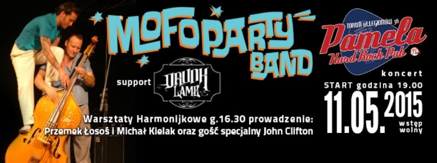 Koncert w Hrp Pamela: MOFO PARTY BAND oraz jako support DRUNK LAMB
