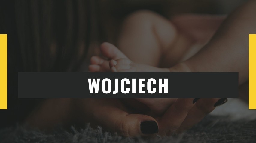 9. miejsce wśród imiona dla chłopców: WOJCIECH

W 2019 r....