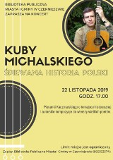 "Śpiewana historia Polski" w wykonaniu barda Kuby Michalskiego 