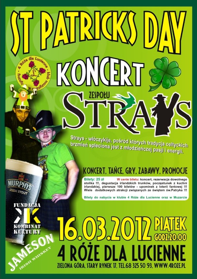 Dzień św.Patryka - koncert zespołu STRAYS - czeka Was wiele atrakcji !!!